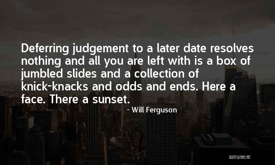 A Sunset Quotes By Will Ferguson