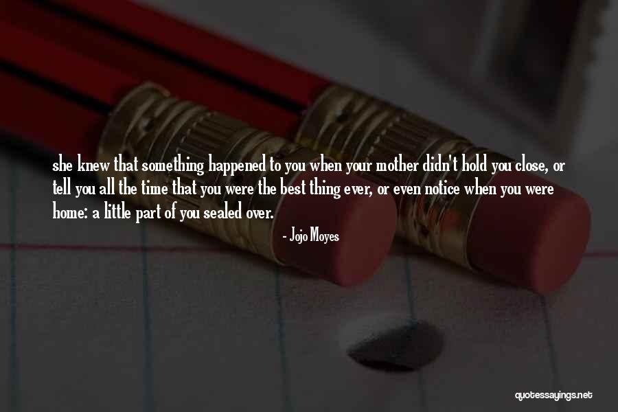 A Supportive Partner Quotes By Jojo Moyes A Supportive Partner Quotes By Jojo Moyes