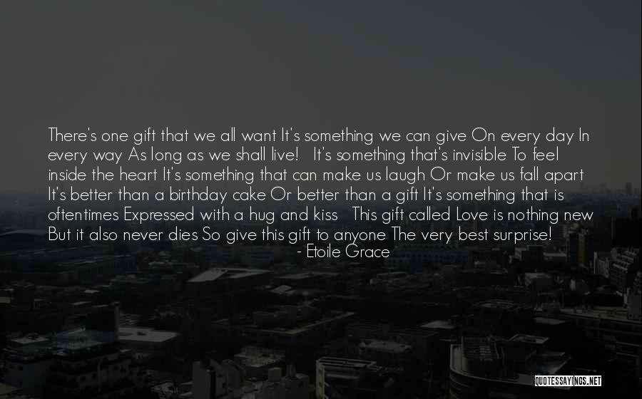 A Surprise Gift Quotes By Etoile Grace A Surprise Gift Quotes By Etoile Grace
