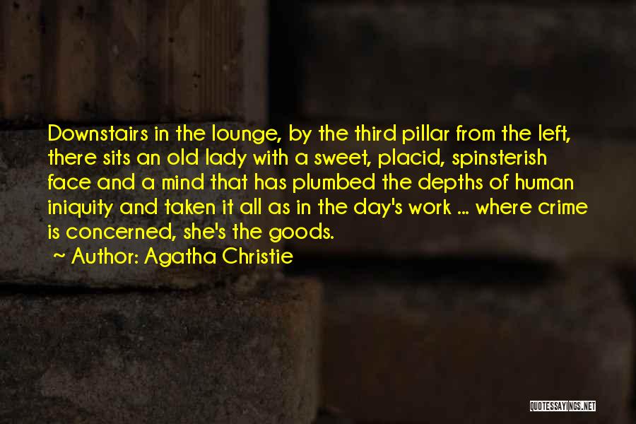 A Sweet Lady Quotes By Agatha Christie