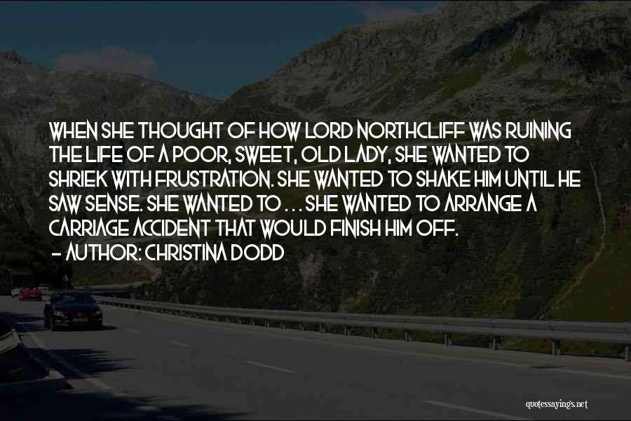 A Sweet Lady Quotes By Christina Dodd