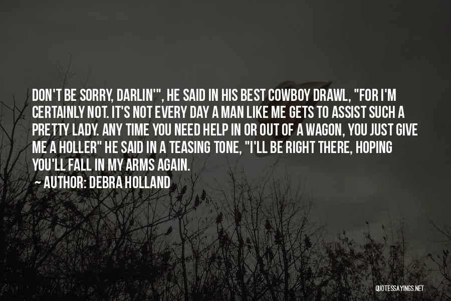 A Sweet Lady Quotes By Debra Holland