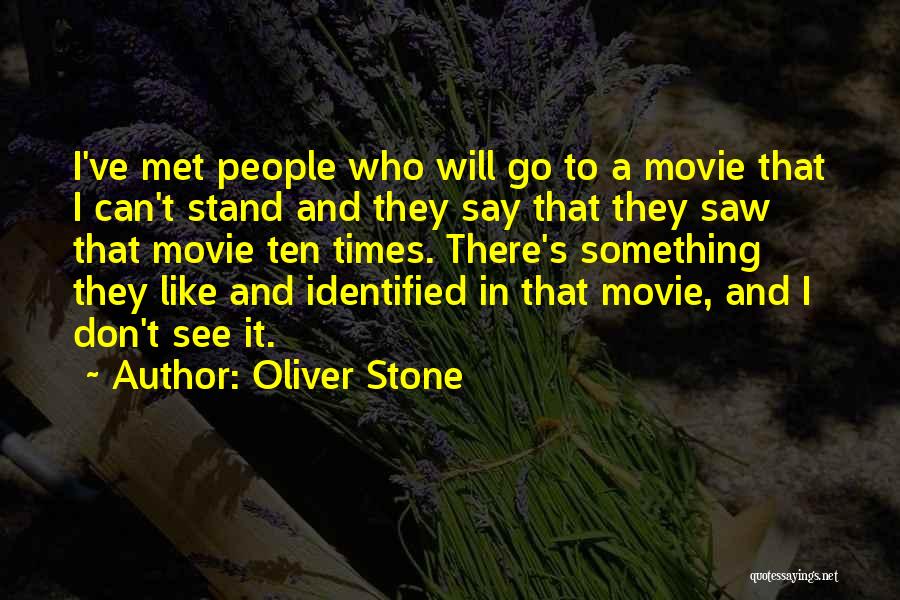 A.t.l Movie Quotes By Oliver Stone