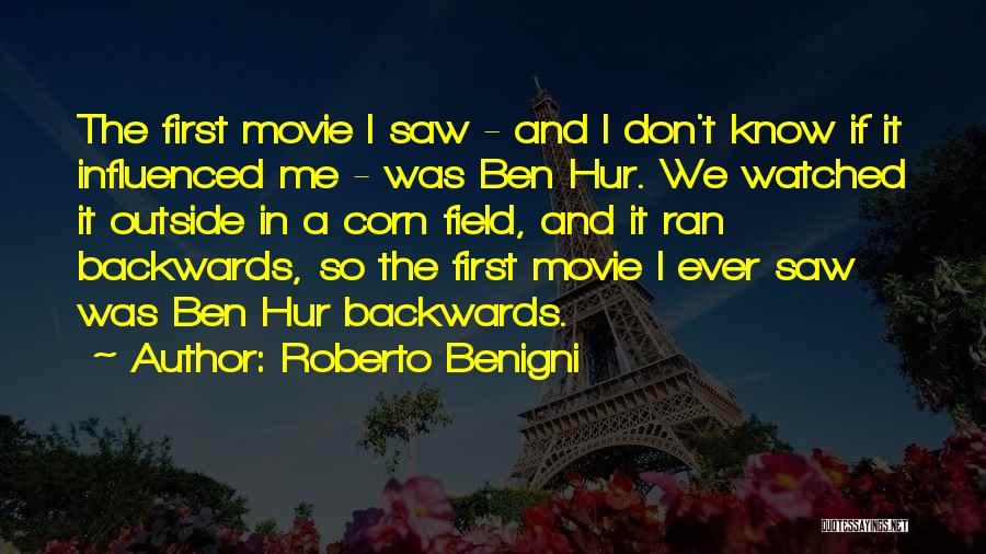 A.t.l Movie Quotes By Roberto Benigni