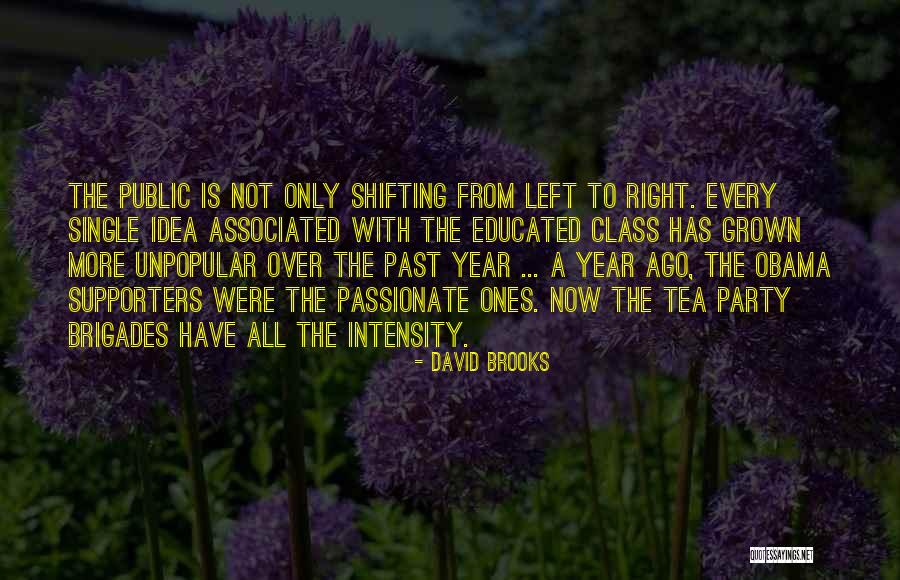 A Tea Party Quotes By David Brooks A Tea Party Quotes By David Brooks