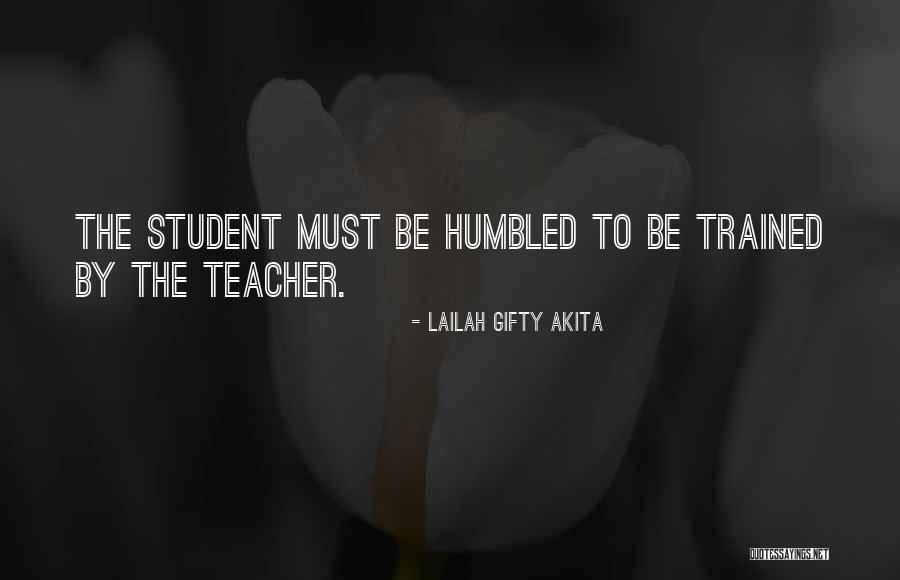 A Teacher Inspiring A Student Quotes By Lailah Gifty Akita