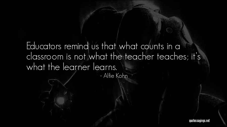 A Teacher's Classroom Quotes By Alfie Kohn