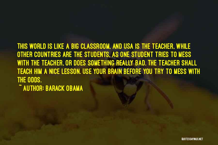 A Teacher's Classroom Quotes By Barack Obama