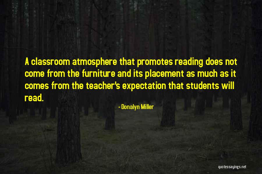 A Teacher's Classroom Quotes By Donalyn Miller