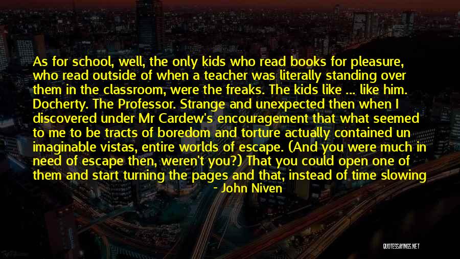 A Teacher's Classroom Quotes By John Niven