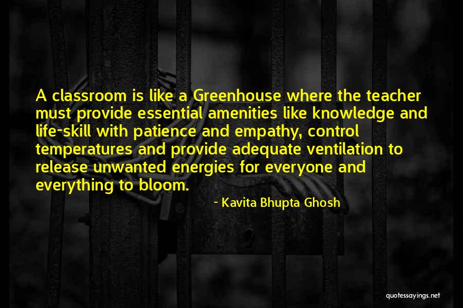 A Teacher's Classroom Quotes By Kavita Bhupta Ghosh