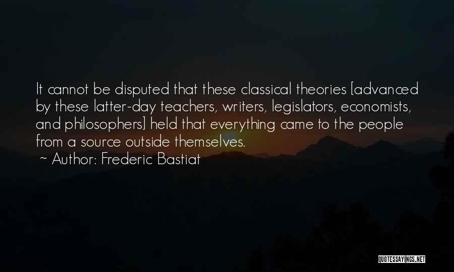 A Teachers Day Quotes By Frederic Bastiat