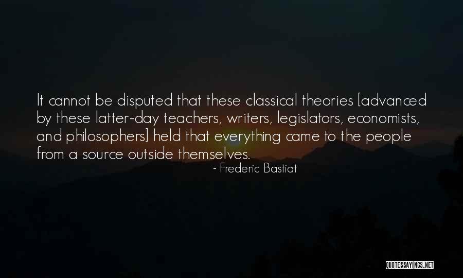 A Teachers Day Quotes By Frederic Bastiat