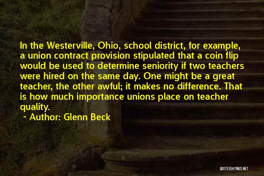 A Teachers Day Quotes By Glenn Beck