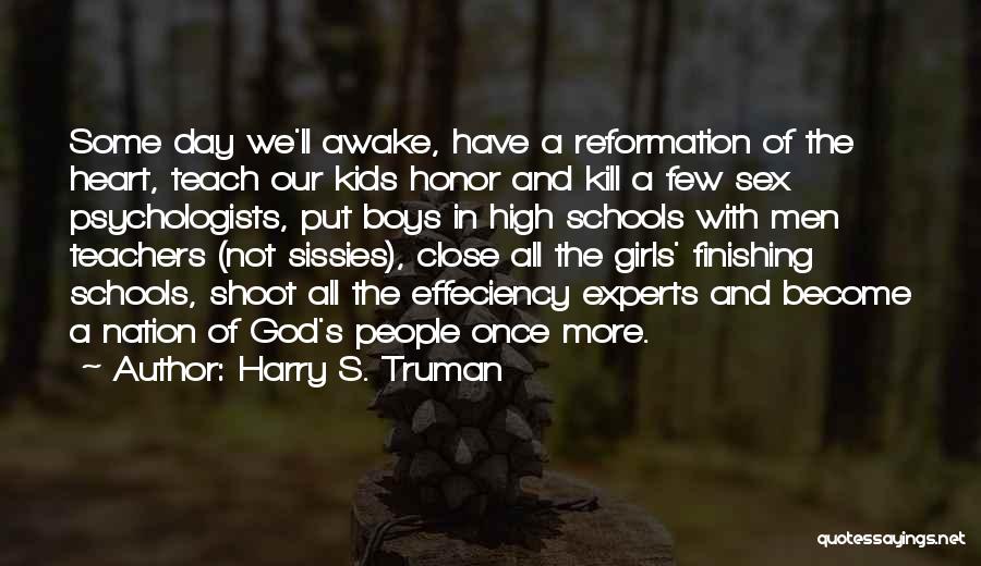 A Teachers Day Quotes By Harry S. Truman