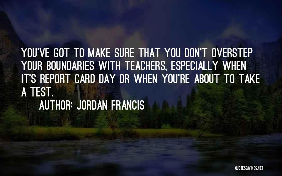 A Teachers Day Quotes By Jordan Francis