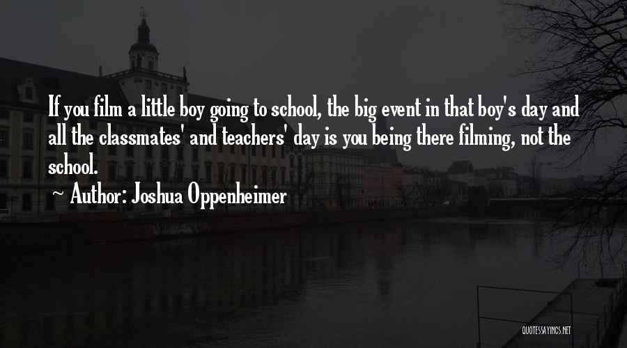 A Teachers Day Quotes By Joshua Oppenheimer