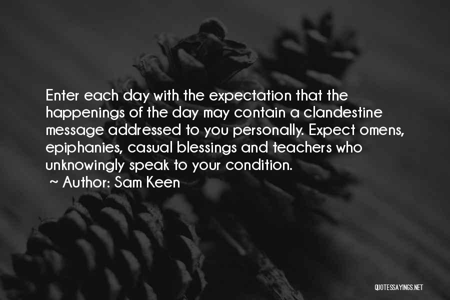 A Teachers Day Quotes By Sam Keen