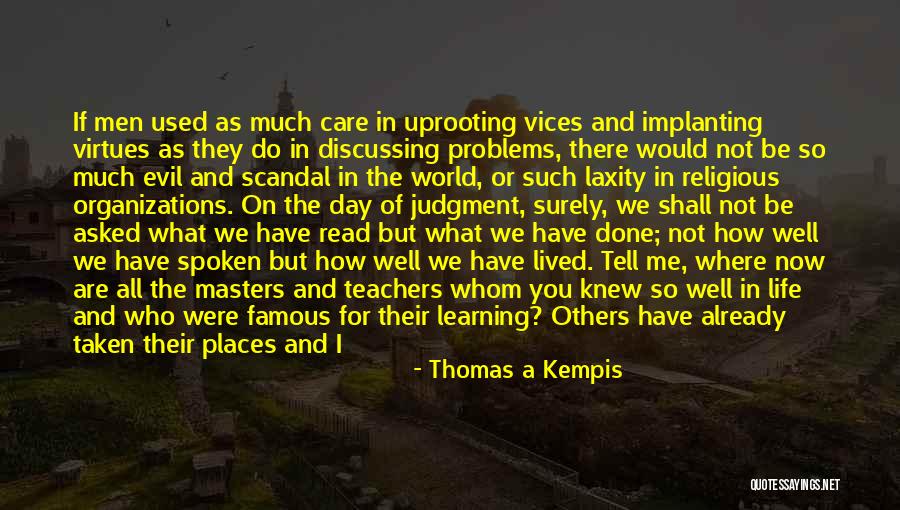 A Teachers Day Quotes By Thomas A Kempis