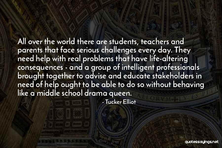 A Teachers Day Quotes By Tucker Elliot