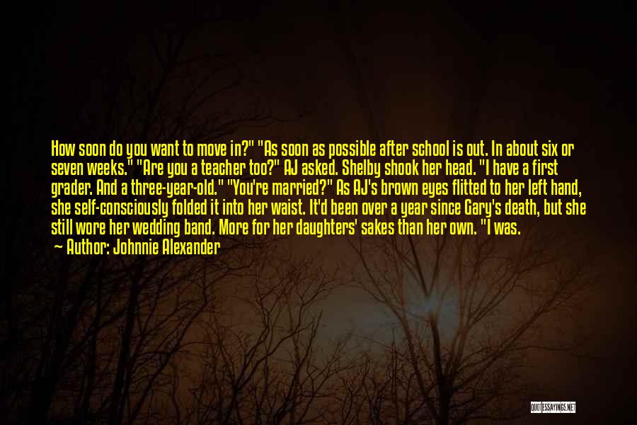 A Teacher's Death Quotes By Johnnie Alexander
