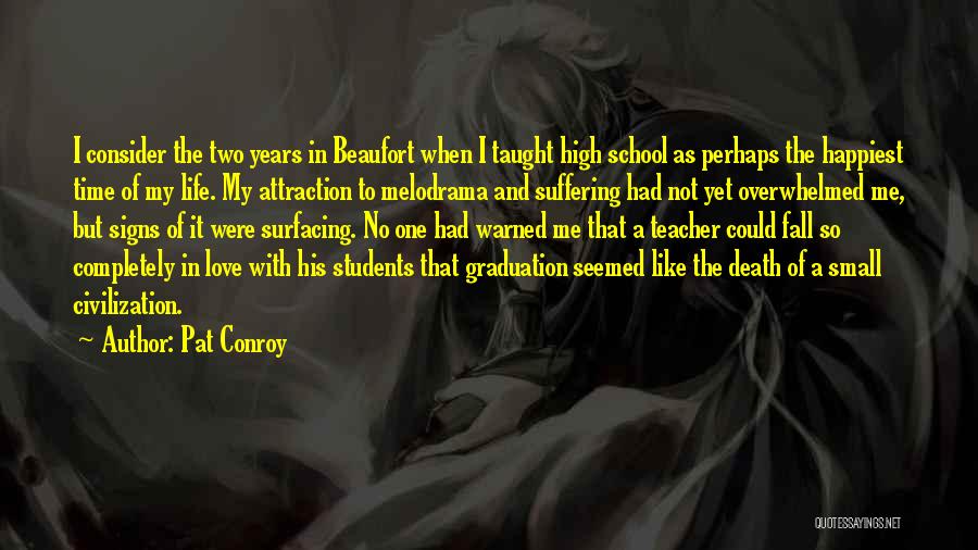 A Teacher's Death Quotes By Pat Conroy