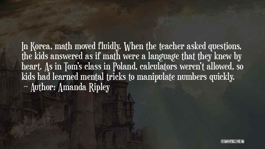 A Teacher's Heart Quotes By Amanda Ripley