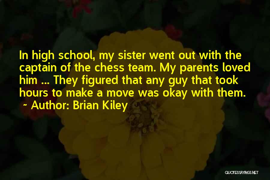 A Team Captain Quotes By Brian Kiley