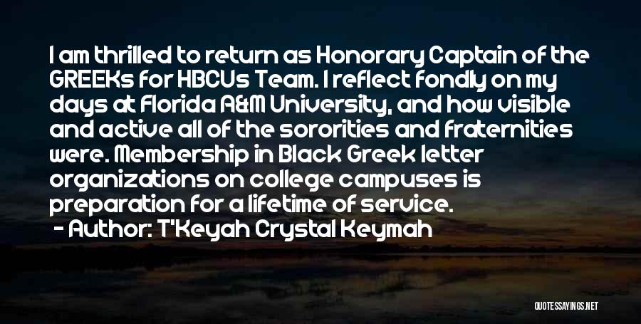 A Team Captain Quotes By T'Keyah Crystal Keymah