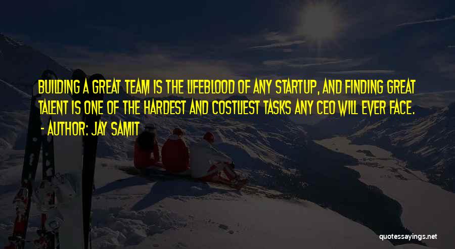 A Team Face Quotes By Jay Samit