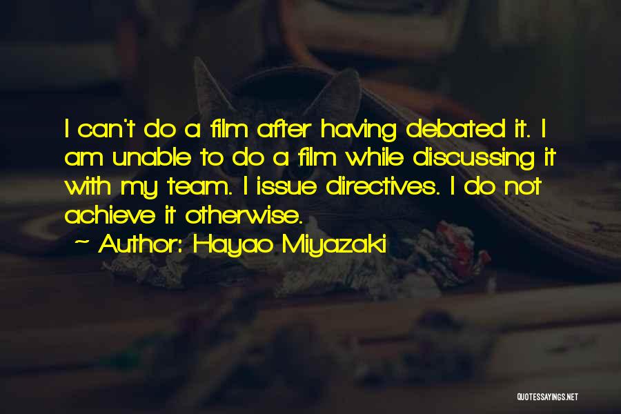 A Team Film Quotes By Hayao Miyazaki