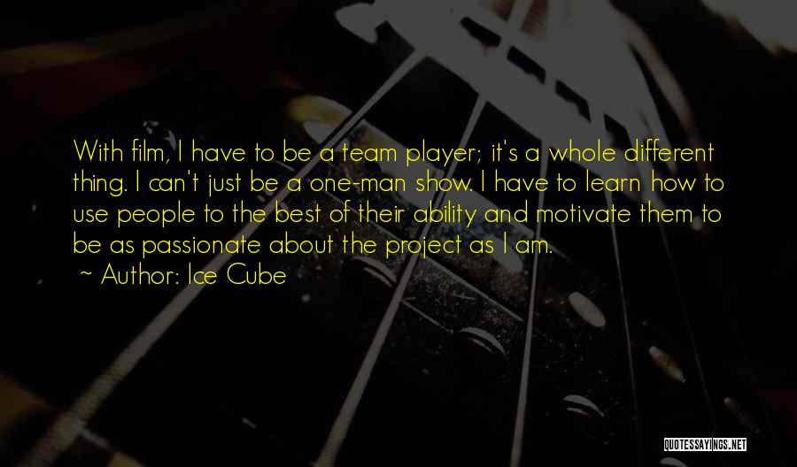 A Team Film Quotes By Ice Cube