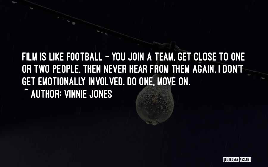 A Team Film Quotes By Vinnie Jones