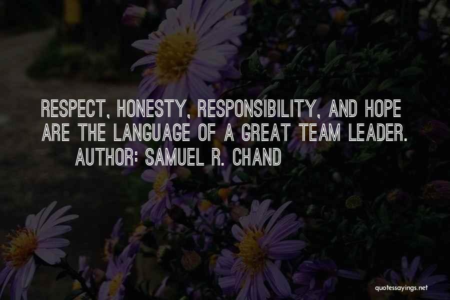 A Team Leader Quotes By Samuel R. Chand