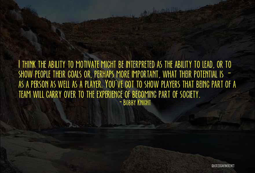 A Team Player Quotes By Bobby Knight