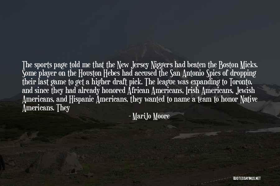 A Team Player Quotes By MariJo Moore
