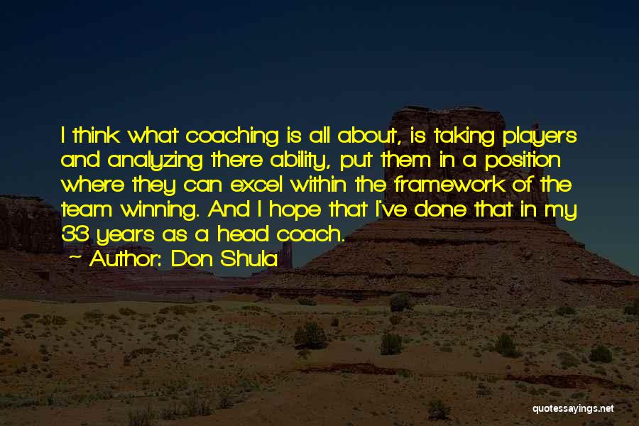 A Team Quotes By Don Shula