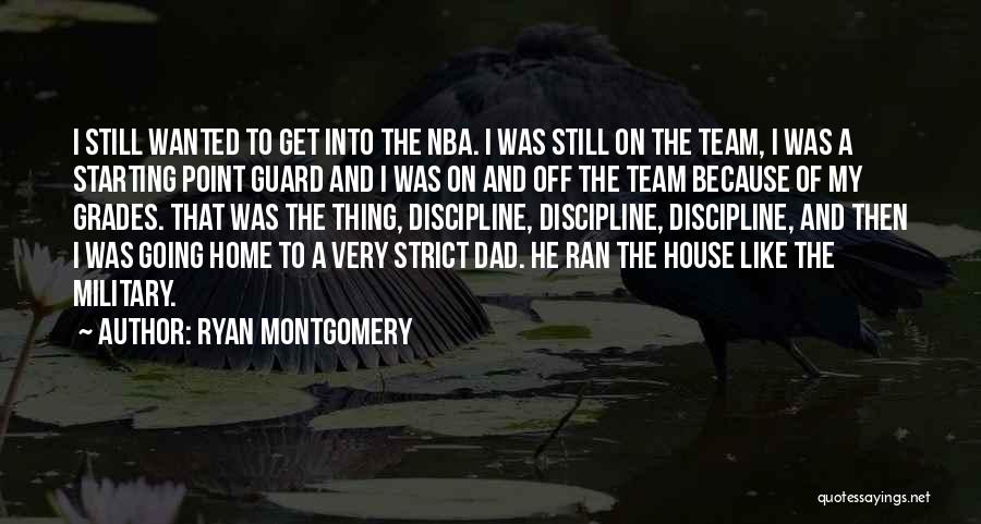 A Team Quotes By Ryan Montgomery