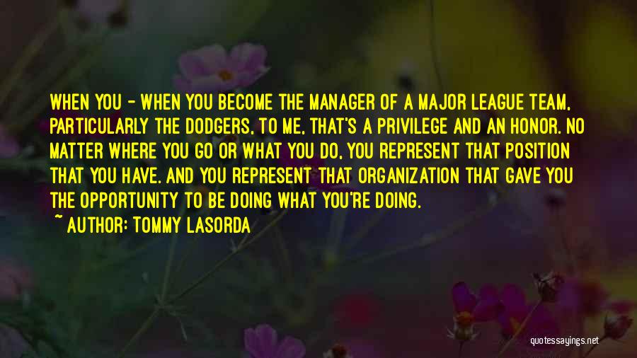 A Team Quotes By Tommy Lasorda