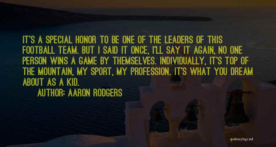 A Team Sport Quotes By Aaron Rodgers