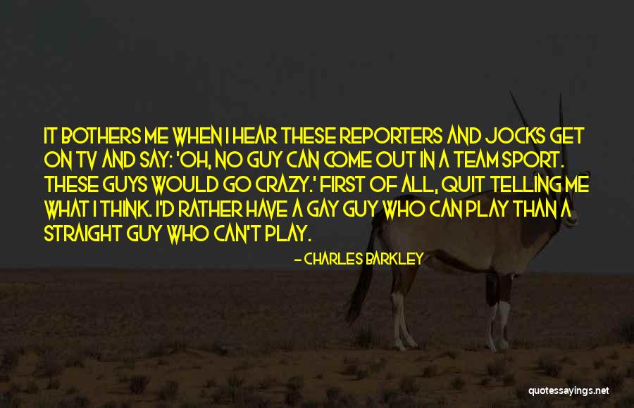 A Team Sport Quotes By Charles Barkley