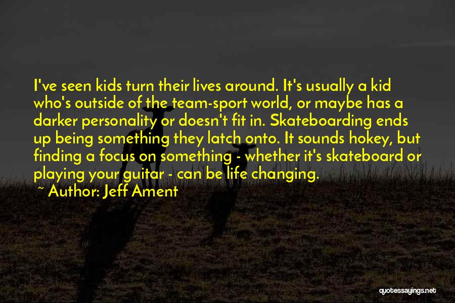 A Team Sport Quotes By Jeff Ament