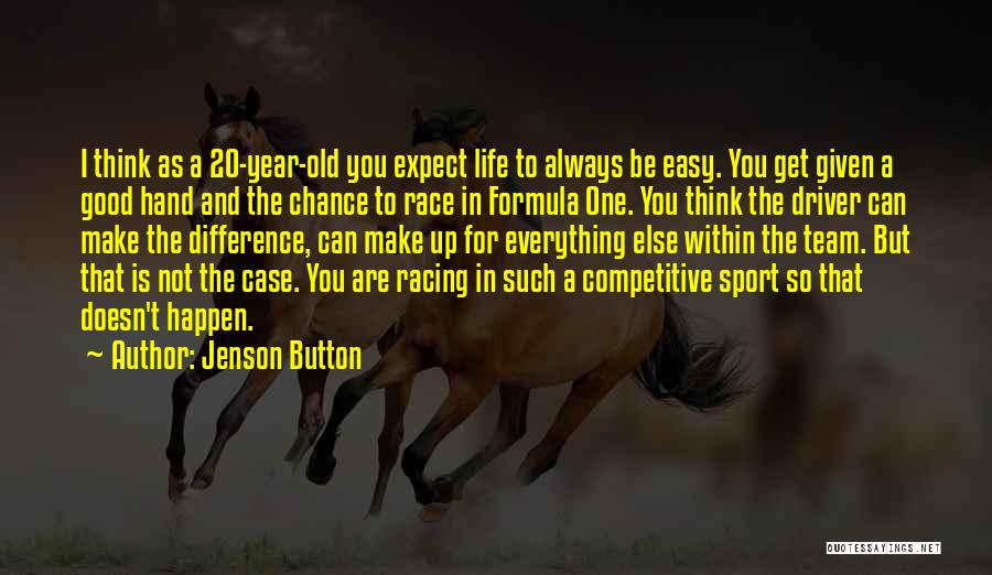 A Team Sport Quotes By Jenson Button