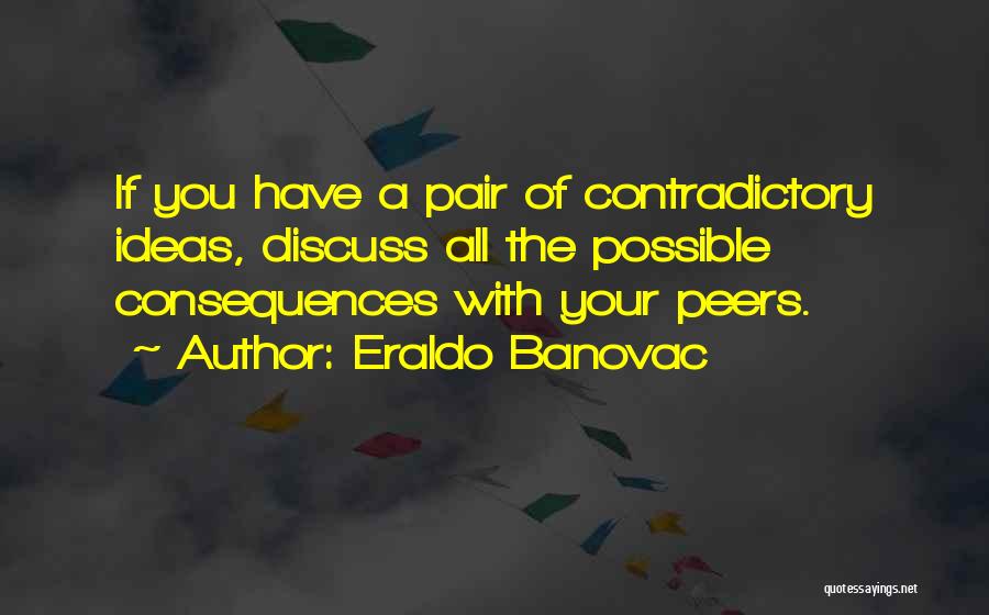 A Teamwork Quotes By Eraldo Banovac