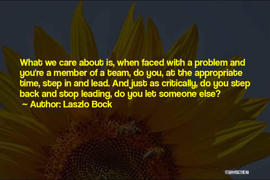 A Teamwork Quotes By Laszlo Bock