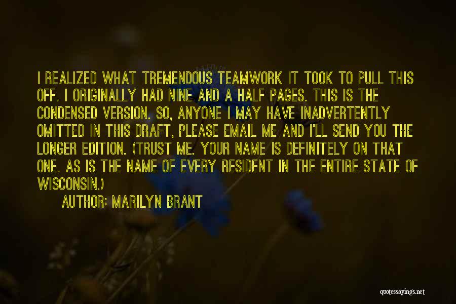 A Teamwork Quotes By Marilyn Brant