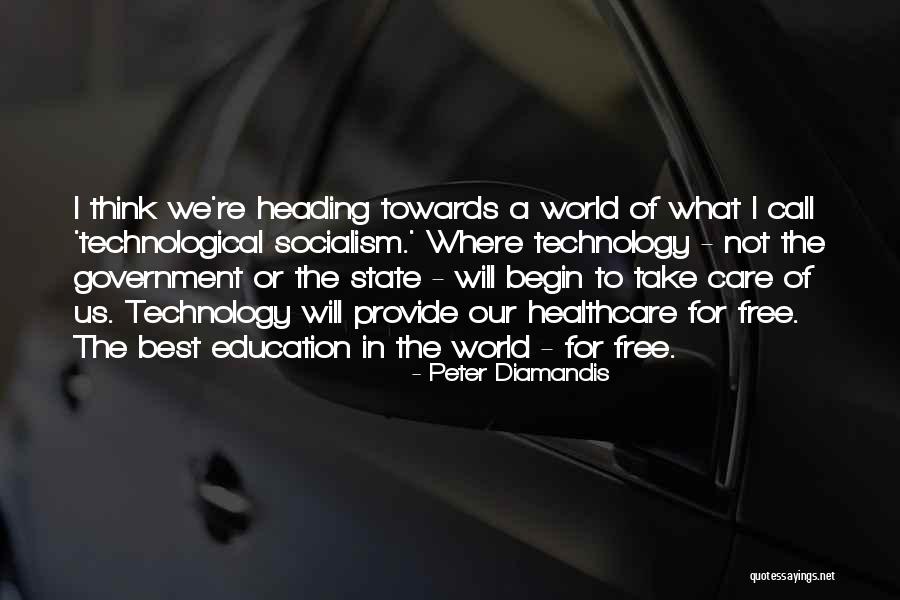 A Technological World Quotes By Peter Diamandis A Technological World Quotes By Peter Diamandis