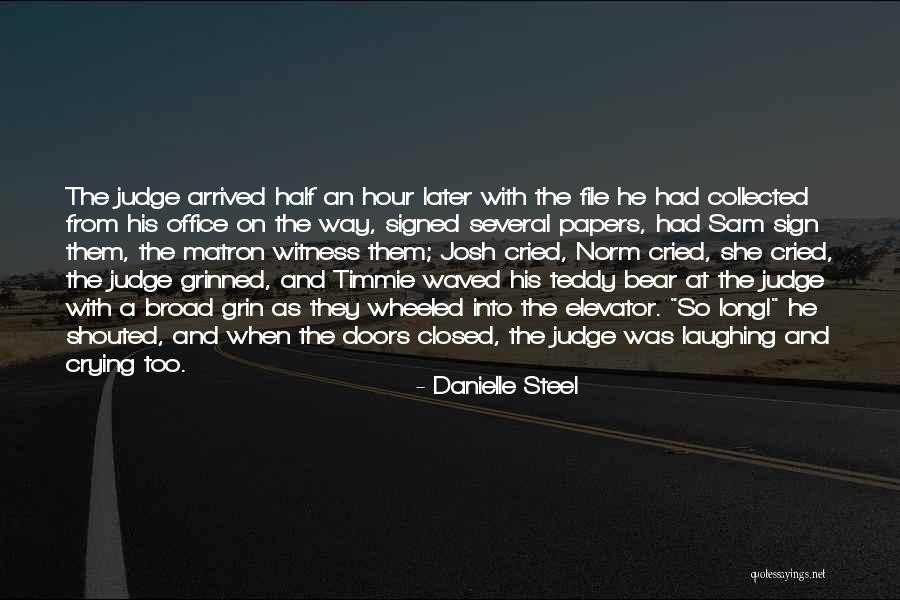 A Teddy Bear Quotes By Danielle Steel A Teddy Bear Quotes By Danielle Steel