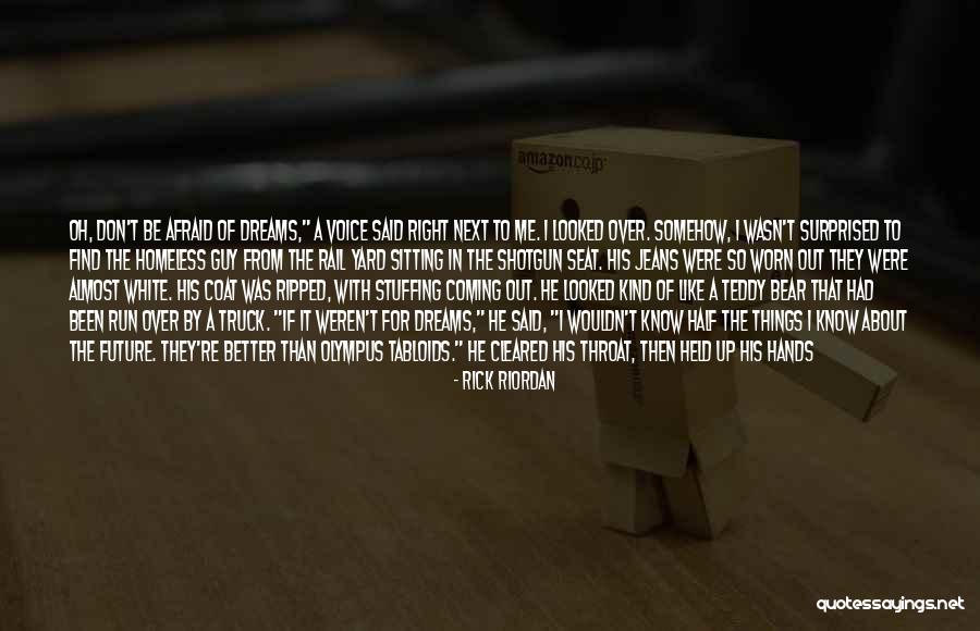 A Teddy Bear Quotes By Rick Riordan A Teddy Bear Quotes By Rick Riordan