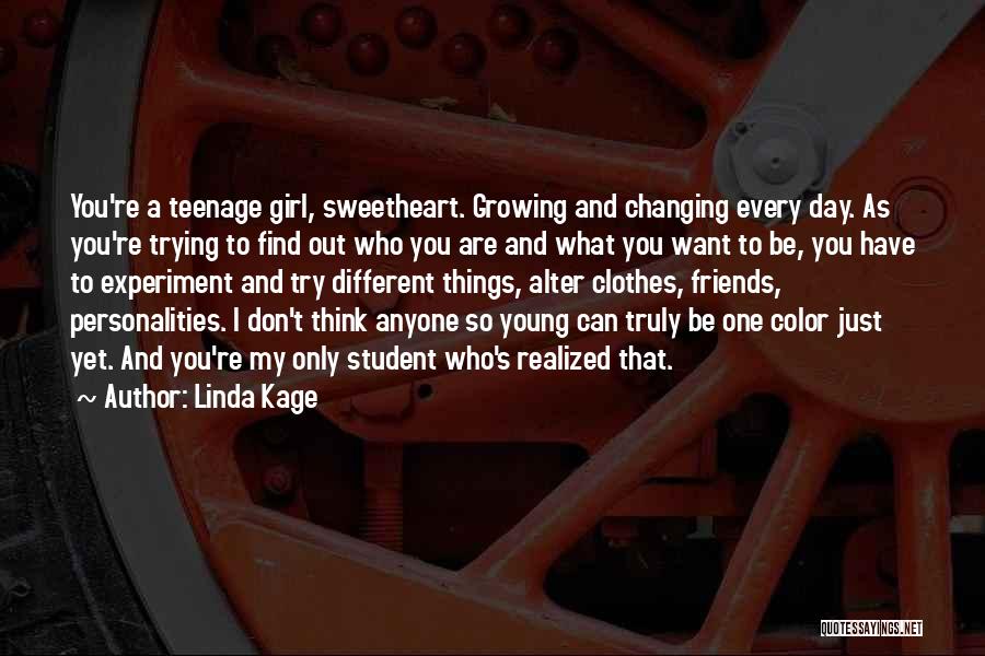 A Teenage Girl Quotes By Linda Kage